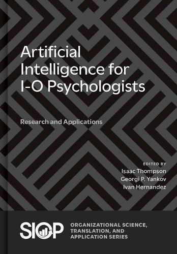 Artificial Intelligence for I-O Psychologists