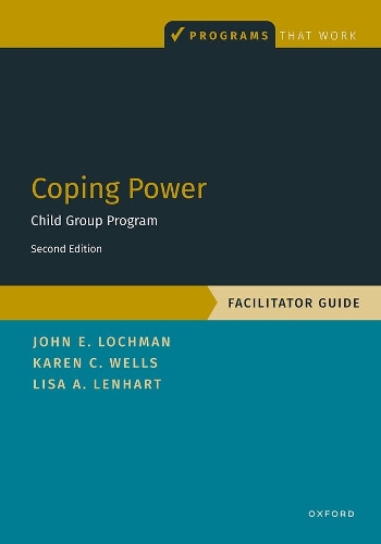 Coping Power: Child Group Program Facilitator Guide. 2nd Revised edition
