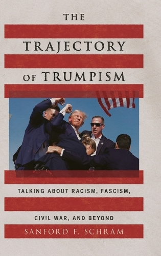 The Trajectory of Trumpism