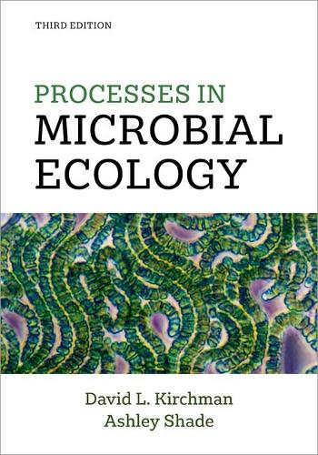 Processes in Microbial Ecology. 3rd Revised edition