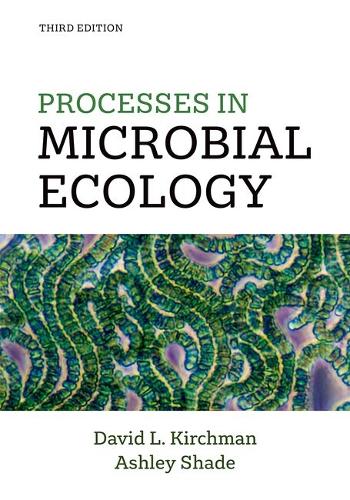 Processes in Microbial Ecology. 3rd Revised edition