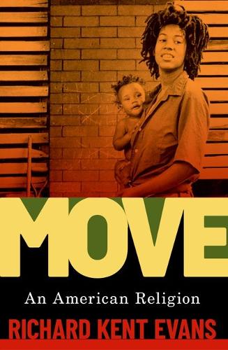 MOVE: An American Religion.