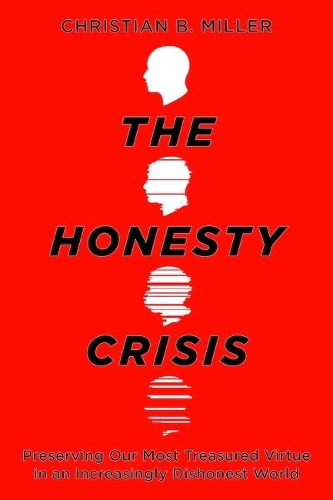 The Honesty Crisis