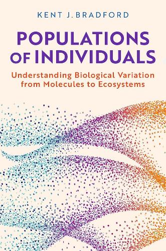 Populations of Individuals: Understanding Biological Variation from Molecules to Ecosystems.