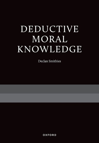 Deductive Moral Knowledge.