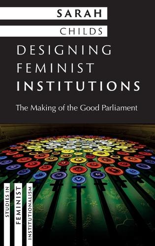 Designing Feminist Institution