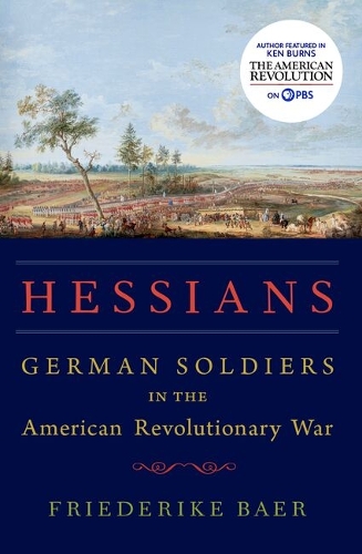 Hessians: German Soldiers in the American Revolutionary War.