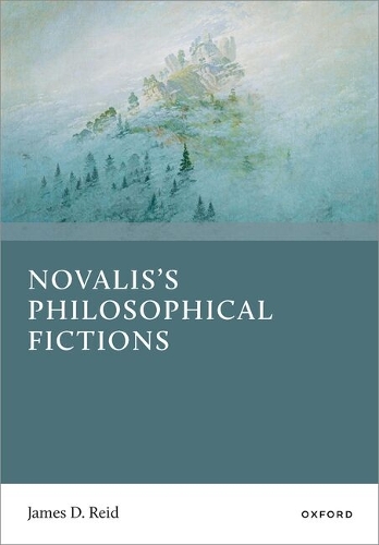 Novalis's Philosophical Fictions.