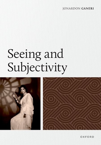 Seeing and Subjectivity.