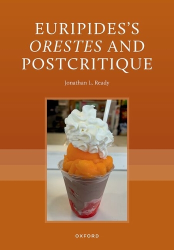 Euripides's Orestes and Postcritique.