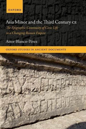 Asia Minor and the Third Century CE