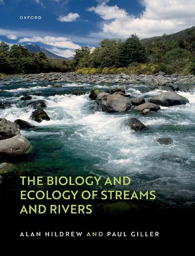 The Biology and Ecology of Streams and Rivers.