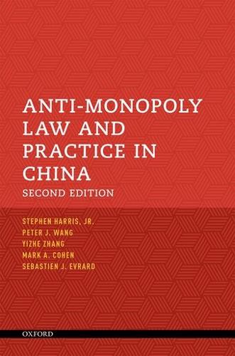 Anti-Monopoly Law and Practice in China.