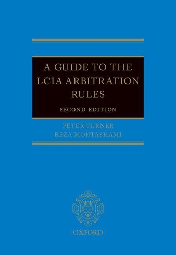 A Guide to the LCIA Rules.