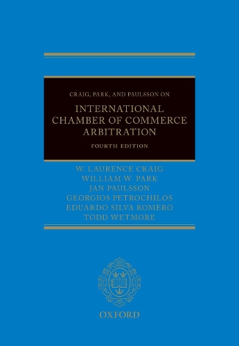 Craig, Park and Paulsson on International Chamber of Commerce Arbitration.