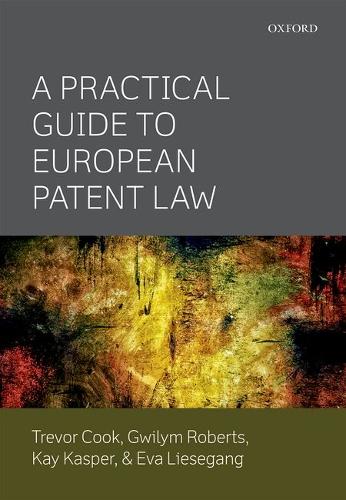 A Practical Guide to European Patent Law.