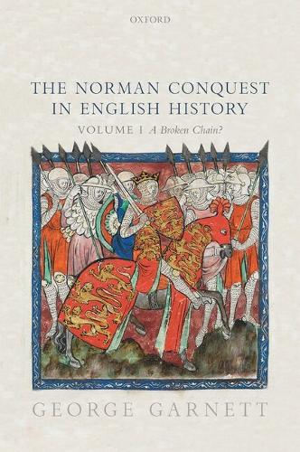 The Norman Conquest in English History. Volume I