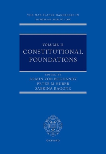 The Max Planck Handbooks in European Public Law: Volume II