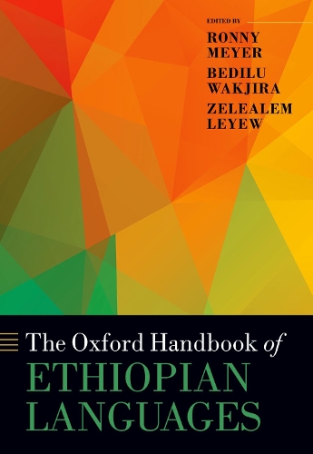 The Oxford Handbook of Ethiopian Languages.