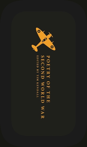 Poetry of the Second World War: An Anthology.