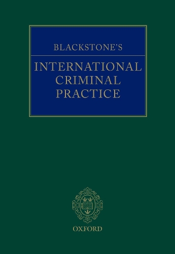 Blackstone's International Criminal Practice.
