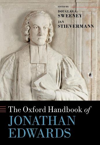 The Oxford Handbook of Jonathan Edwards.