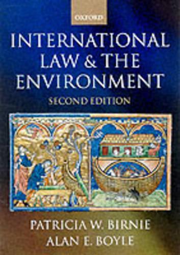 International Law and the Environment.