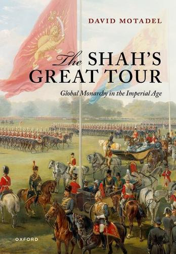 The Shah's Great Tour