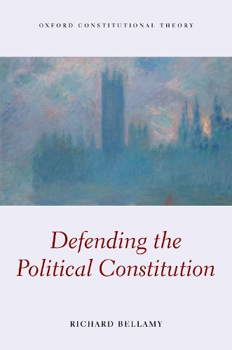 Defending the Political Constitution.