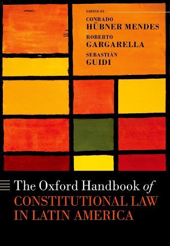 The Oxford Handbook of Constitutional Law in Latin America.