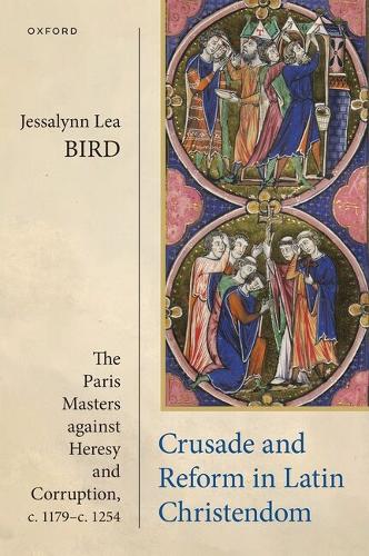 Crusade and Reform in Latin Christendom