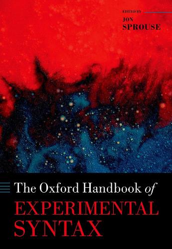 The Oxford Handbook of Experimental Syntax.