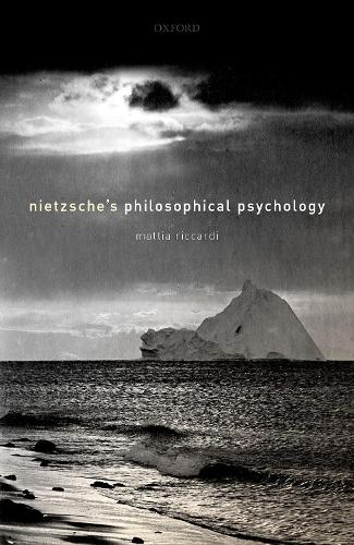 Nietzsche's Philosophical Psychology.