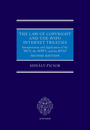 The Law of Copyright and the WIPO Internet Treaties