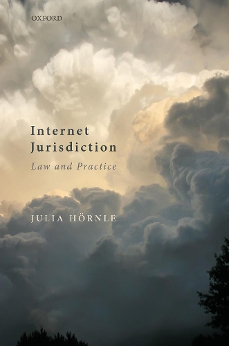 Internet Jurisdiction Law and Practice.