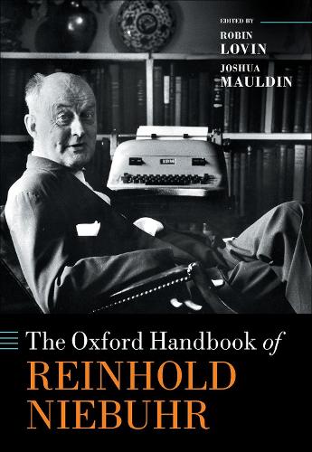 The Oxford Handbook of Reinhold Niebuhr.