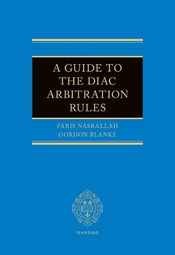 A Guide to the DIAC Arbitration Rules.