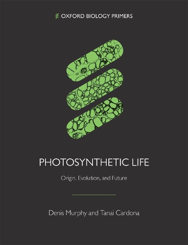 Photosynthetic Life: Origin, Evolution, and Future.
