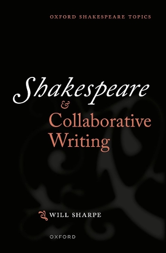 Shakespeare & Collaborative Writing.