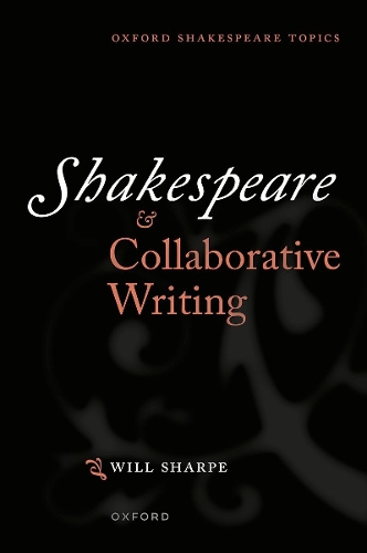 Shakespeare & Collaborative Writing.
