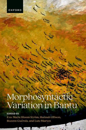 Morphosyntactic Variation in Bantu.