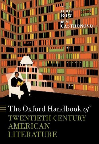 The Oxford Handbook of Twentieth-Century American Literature.