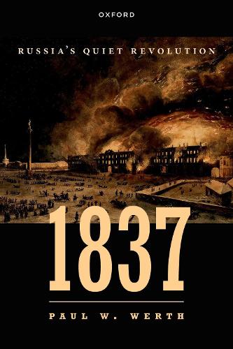 1837: Russia's Quiet Revolution.
