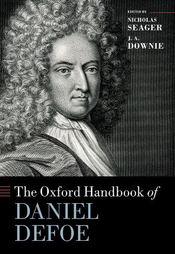 The Oxford Handbook of Daniel Defoe.