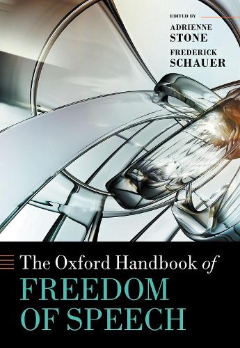 The Oxford Handbook of Freedom of Speech.