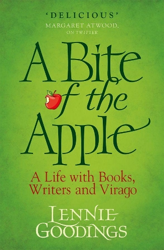 A Bite of the Apple: A Life with Books, Writers and Virago.