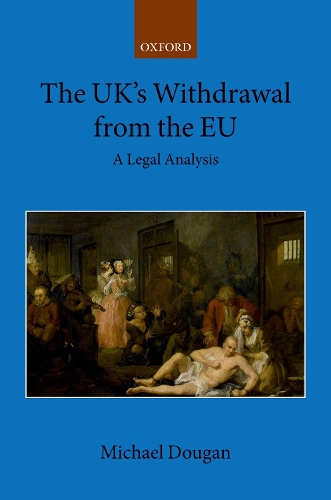The UK's Withdrawal from the EU: A Legal Analysis.