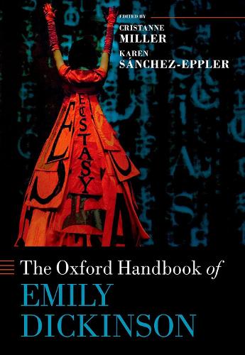The Oxford Handbook of Emily Dickinson.