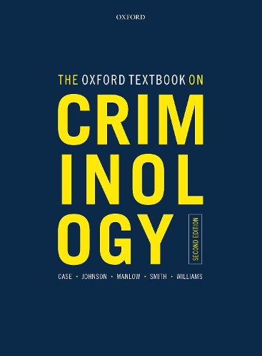 The Oxford Textbook on Criminology.