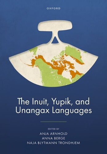 The Inuit, Yupik, and Unangax Languages.